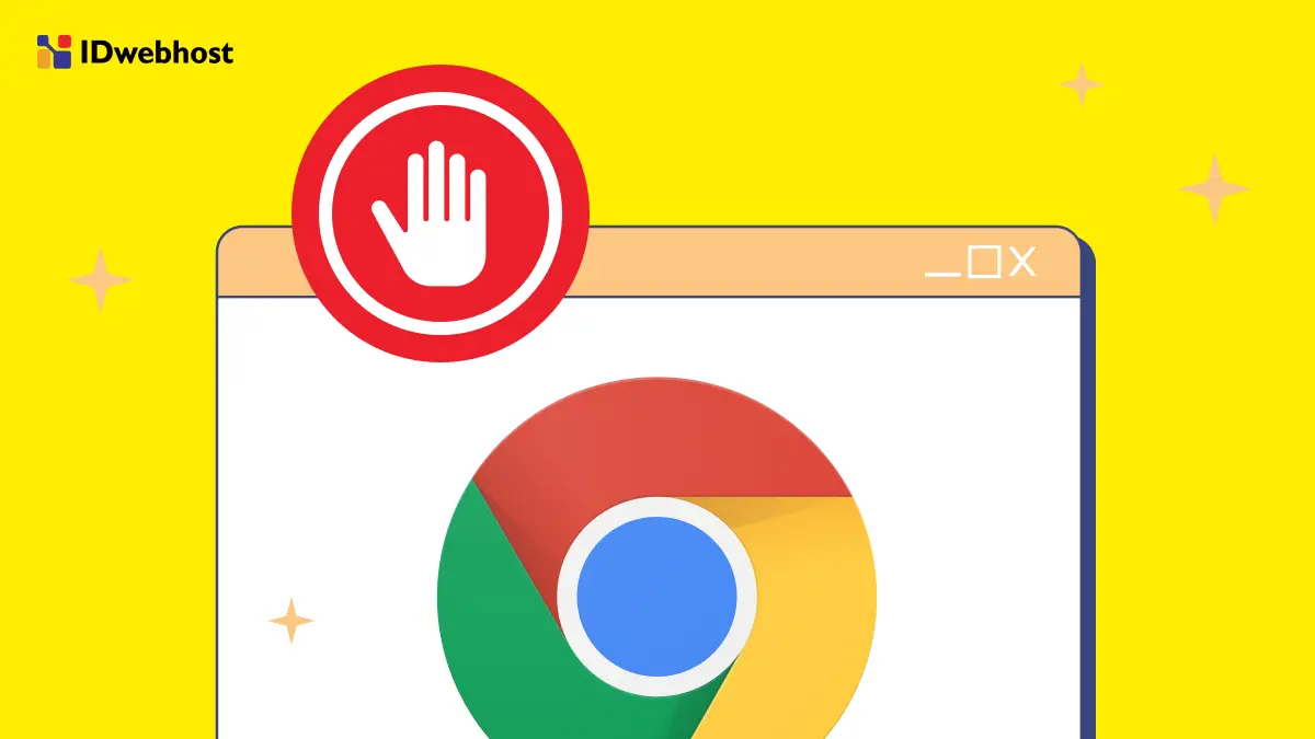 Awas Bahaya Internet! Ini Cara Memblokir Situs di Chrome