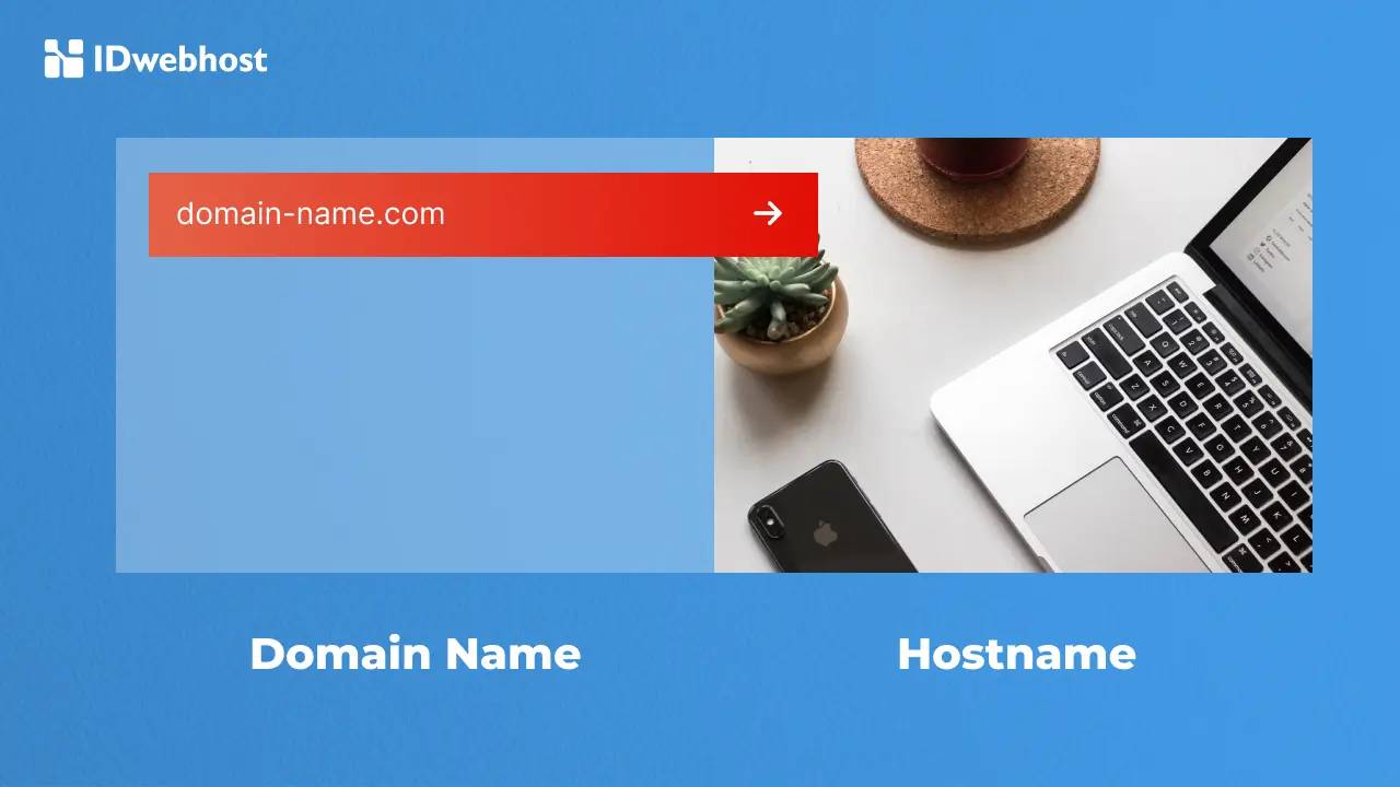 Hostname vs Domain Name: Perbedaan dan Contohnya!