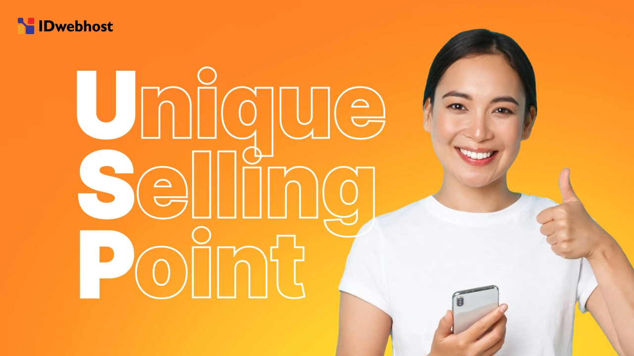 Cara Menentukan Unique Selling Point (USP) dan Contohnya