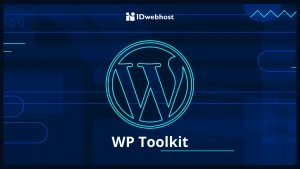 4 Cara Hebat Manfaatkan WP Toolkit untuk Membuat Website Bisnis