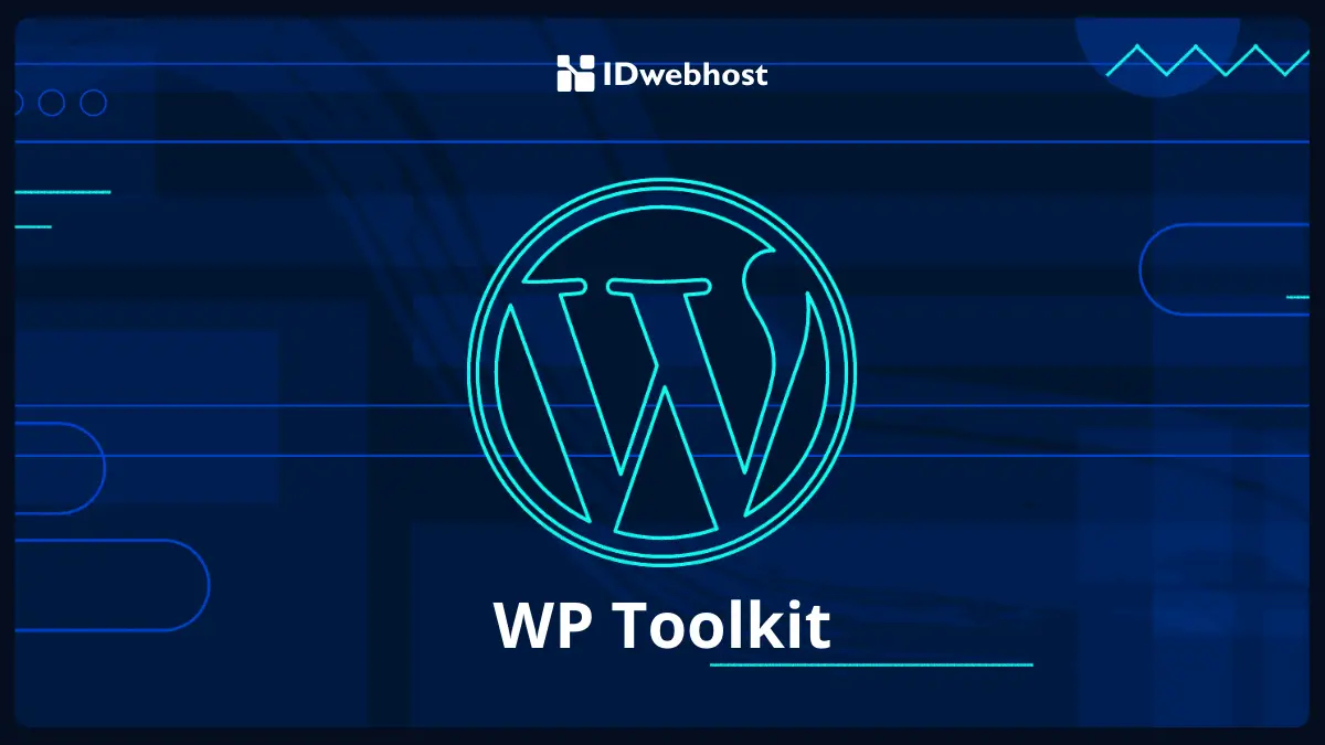 4 Cara Hebat Manfaatkan WP Toolkit untuk Membuat Website Bisnis