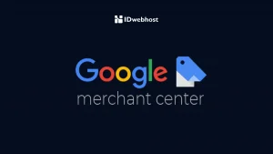 Google Merchant Center: Pengertian, Fitur, dan Tutorial Bikin Akun Ada di Sini!