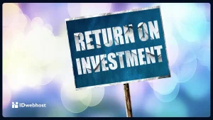 Return on Investment (ROI): Apa Itu dan Cara Menghitungnya