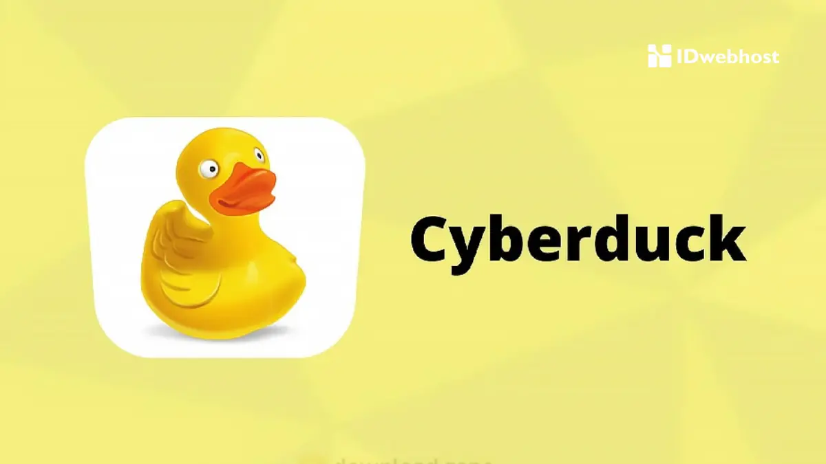 Apa Itu Cyberduck dan Bagaimana Cara Menggunakannya?