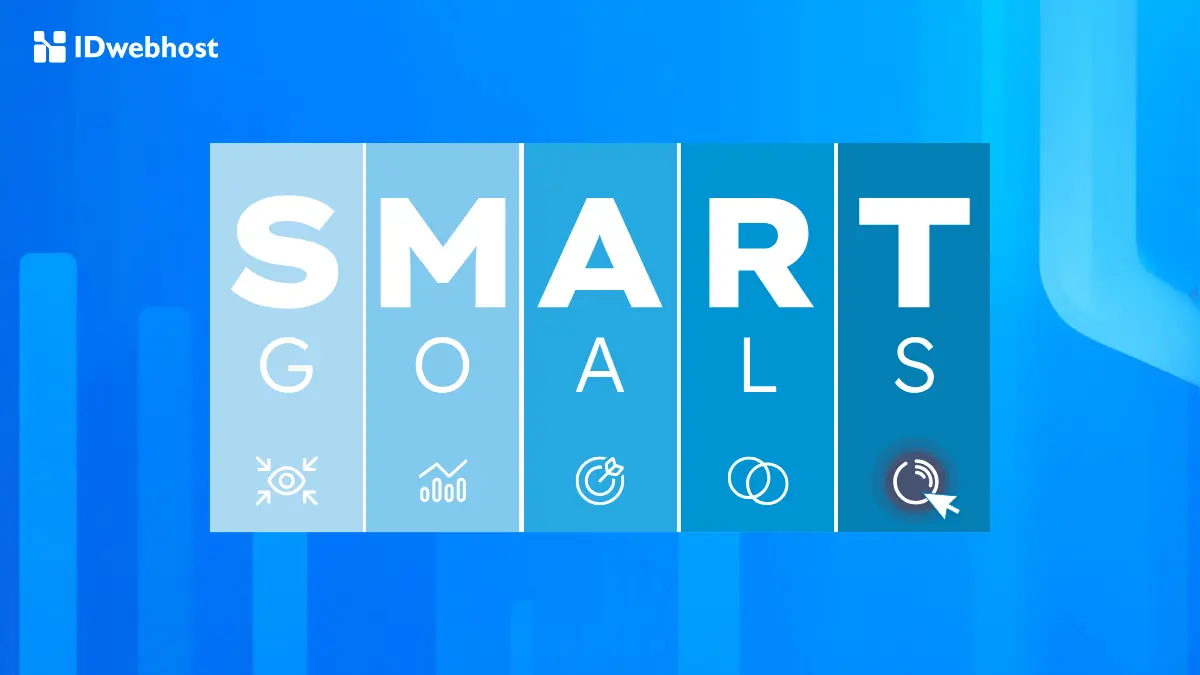 Apa Itu SMART Goals? Ini Contoh dan Cara Membuatnya