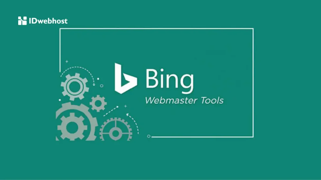 Bing Search Console adalah