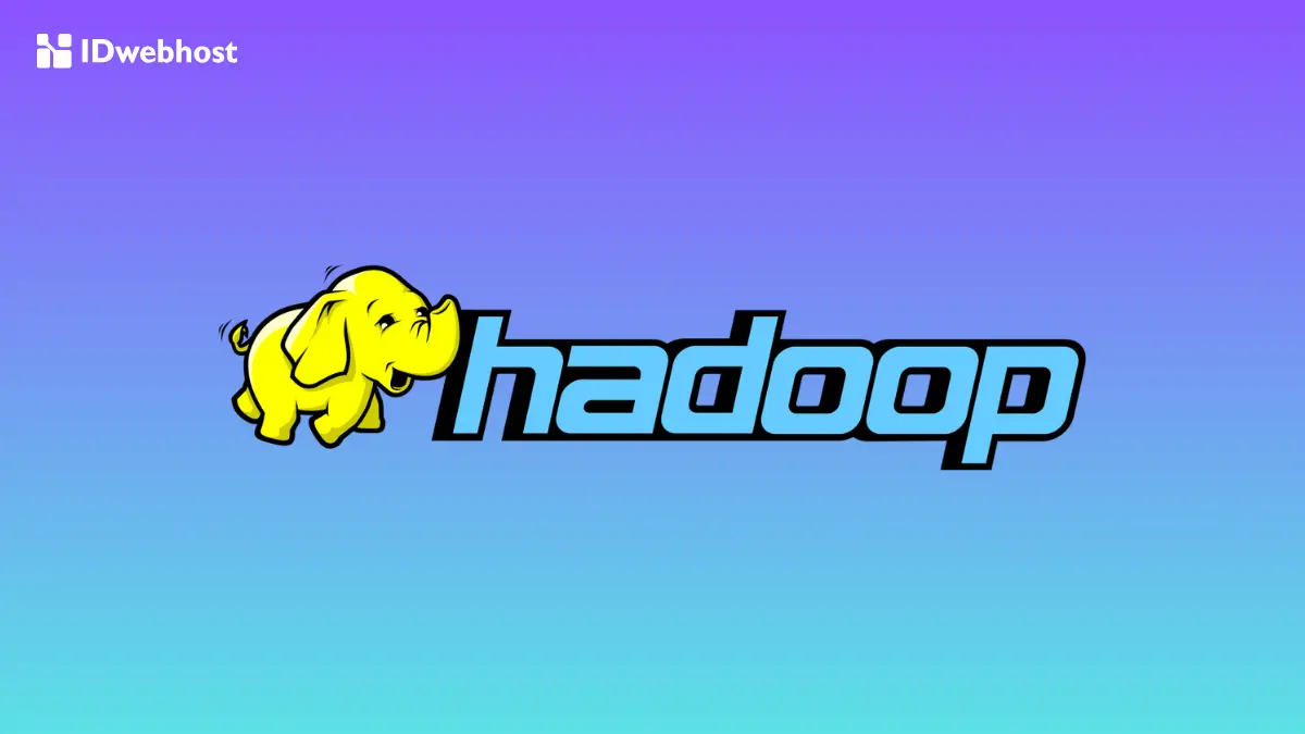 Hadoop adalah: Solusi Big Data, Modul, dan Ekosistemnya!