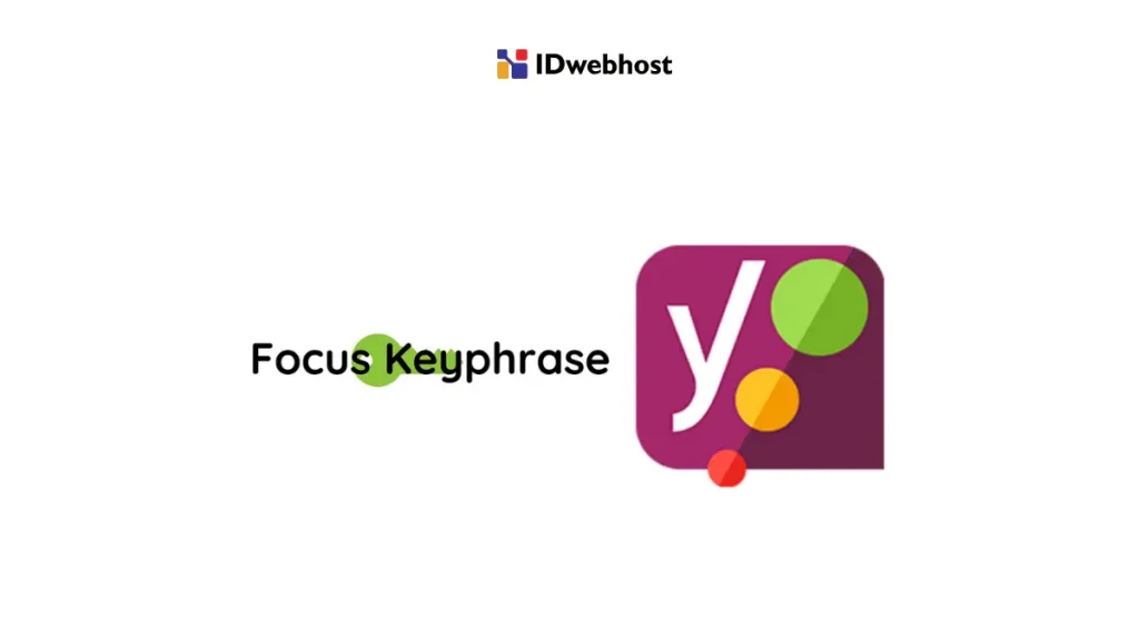 Cara Memilih Focus Keyphrase Buat Yoast