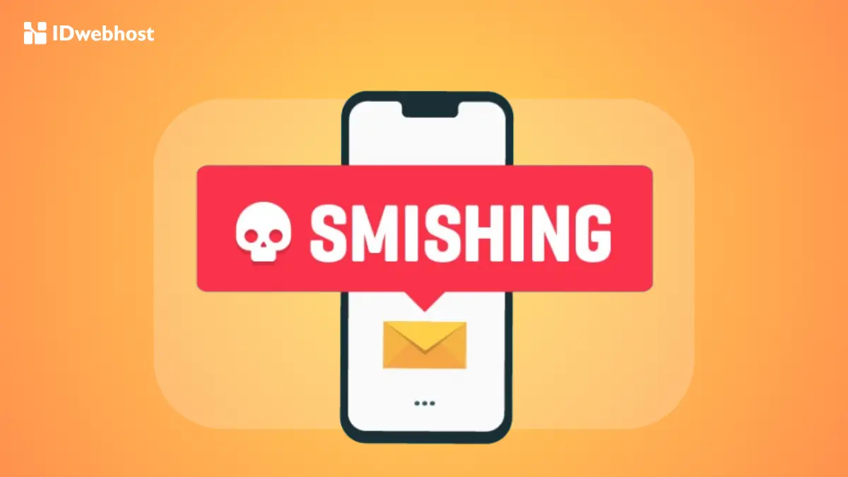 Smishing adalah: Apa Itu, Contoh, dan Cara Menghindarinya