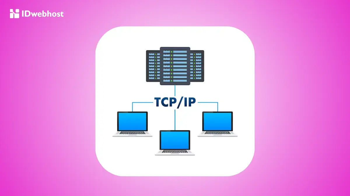 Transmission Control Protocol (TCP): Fungsi dan Cara Kerja