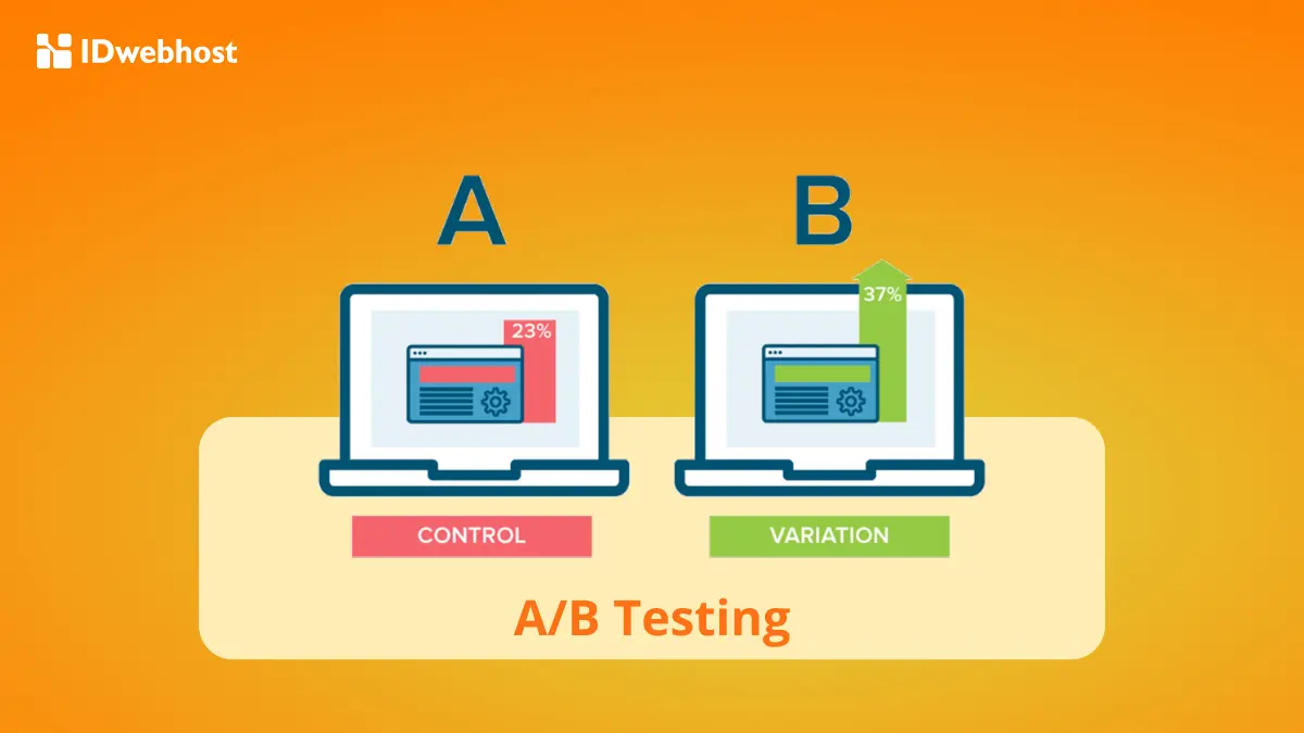 Apa Itu A/B Testing dalam Digital Marketing? Simak Ulasannya