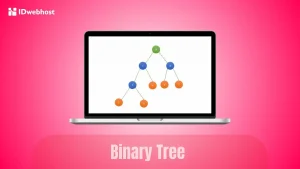 Binary Tree adalah: Ciri-ciri, Fungsi, Jenis Struktur Data