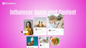 Influencer-Generated Content Adalah: Ini Bedanya dengan UGC!