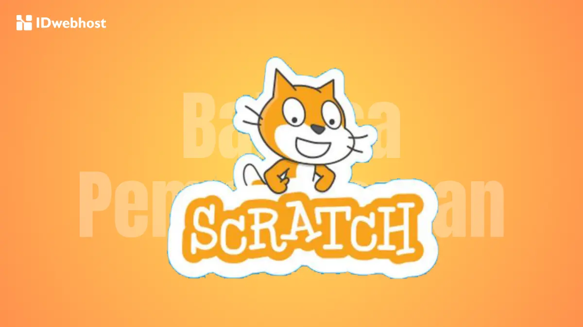 Scratch adalah: Bahasa Pemrograman Cocok untuk Anak-anak