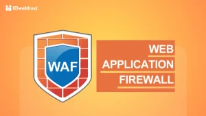 Web Application Firewall (WAF): Penjelasan Lengkap!