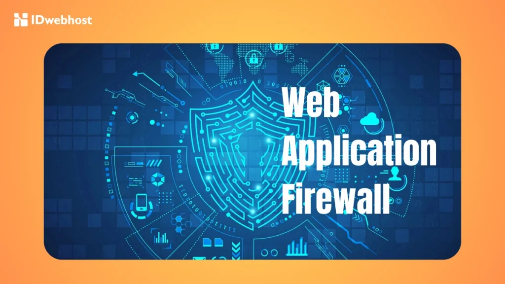 Web Application Firewall (WAF)