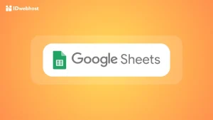 Google Sheets adalah: Fitur dan Panduan Menggunakannya