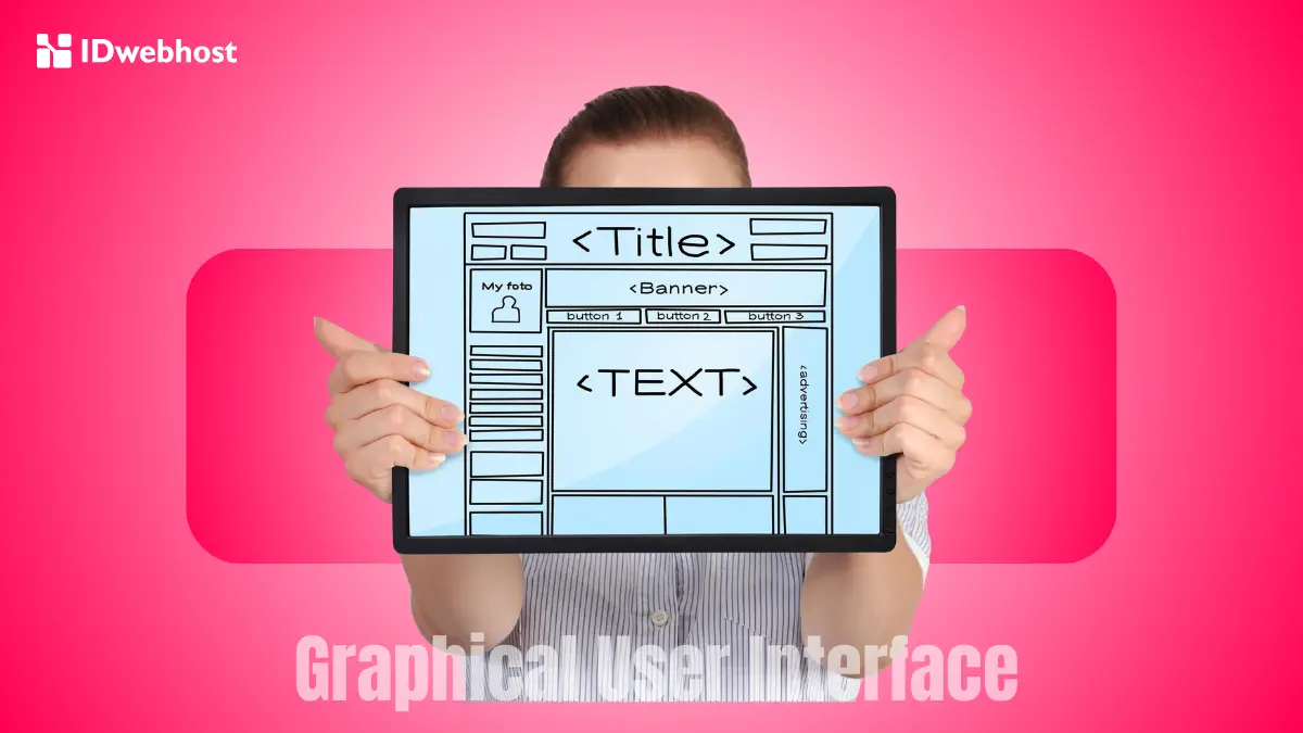 Graphical User Interface (GUI): Komponen dan Cara Kerja