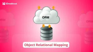 ORM adalah: Ulasan Lengkap Object Relational Mapping