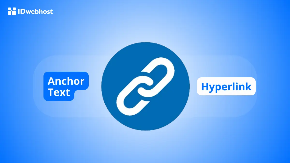 Perbedaan Anchor Text vs Hyperlink: Elemen dan Cara Kerjanya