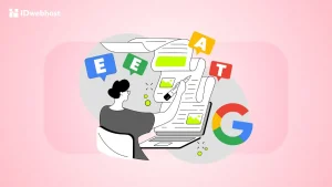 Lengkap! 22 Strategi Membangun EEAT SEO di Mata Google