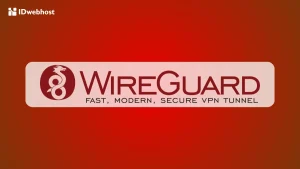 WireGuard VPN adalah: Cara Kerja, Keunggulan & Kekurangan