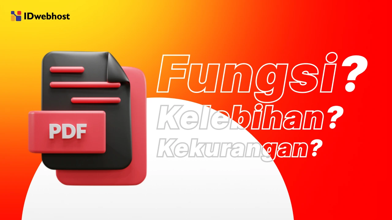 Mengenal Apa Itu PDF: Fungsi, Kelebihan, dan Kekurangan