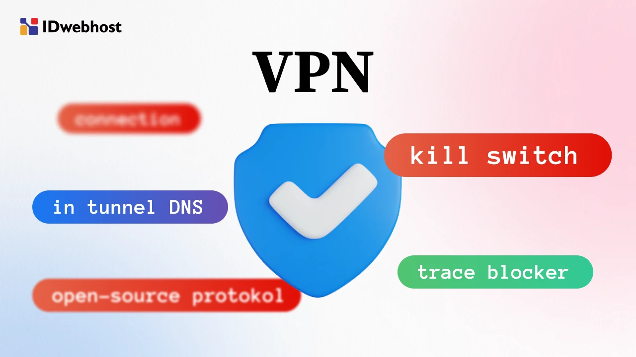 6 Fitur VPN yang Wajib Ada untuk Keamanan Maksimal