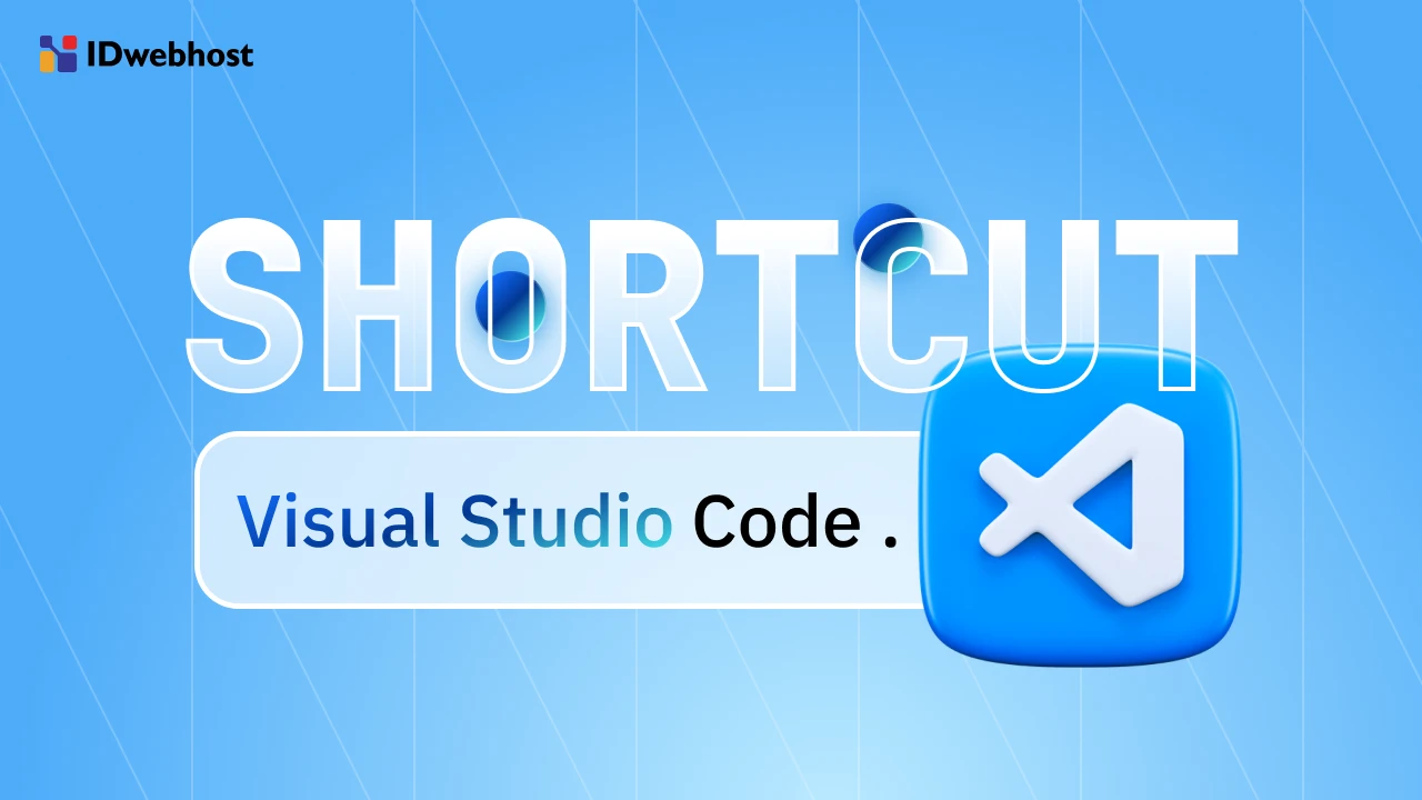 Kumpulan Shortcut VSCode: Rahasia Produktivitas Developer!