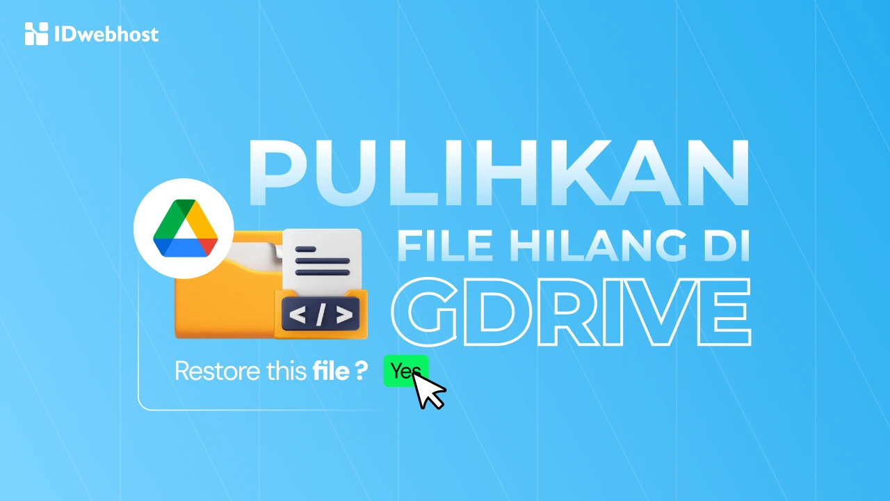 6 Cara Memulihkan File Terhapus di Google Drive, Simak!