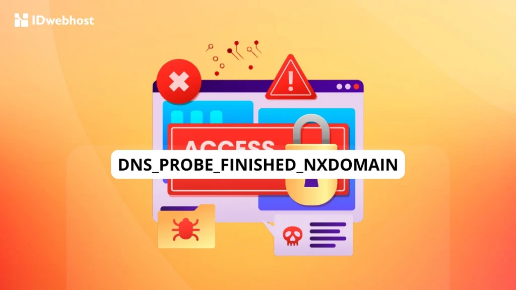 Cara Mengatasi DNS_PROBE_FINISHED_NXDOMAIN