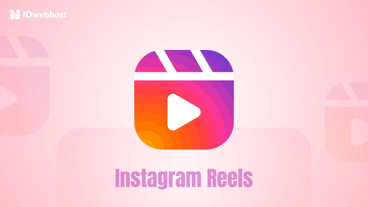 Strategi Instagram Reels untuk Social Media Marketing