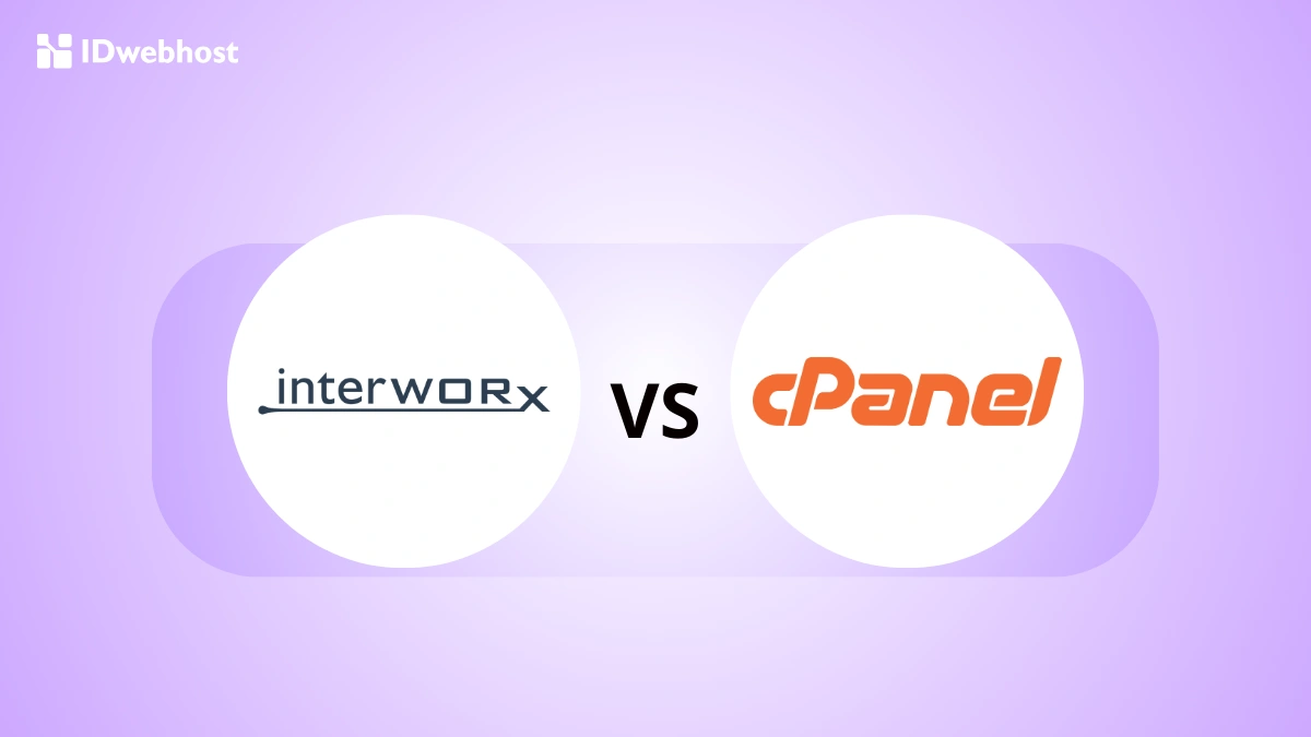 Perbedaan InterWorx vs cPanel: Mana yang Terbaik Untukmu?