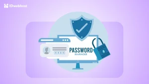 Apa Itu Password Manager? Cara Kerja, Manfaat dan Keamanannya