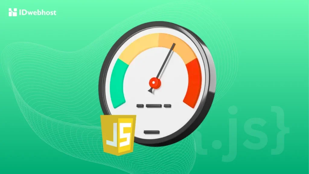 Cara meningkatkan Performa Javascript
