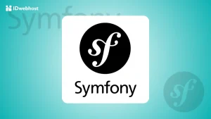 Symfony adalah: Framework PHP dan Serba-serbinya