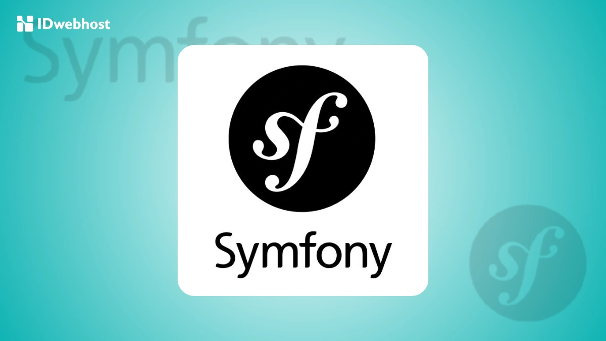 Symfony adalah: Framework PHP dan Serba-serbinya