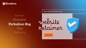 Apa Itu Website Retainer? Definisi, Cakupan, dan Manfaatnya