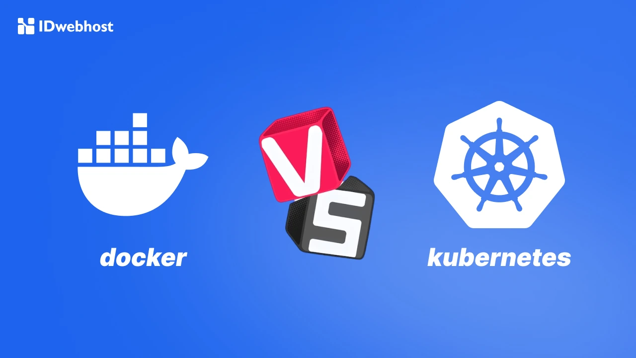 Perbedaan Docker vs Kubernetes, Bisakah Digunakan Bersama?