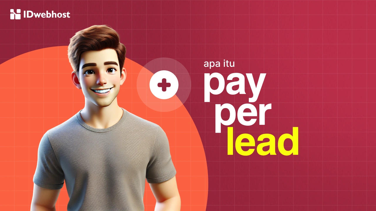 Serba-serbi Pay per Lead (PPL) dalam Affiliate Marketing