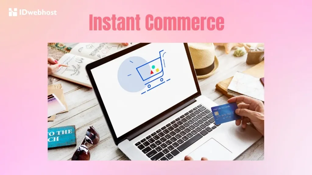 Instant commerce adalah