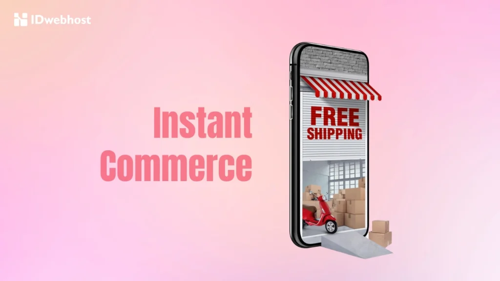 Instant commerce adalah