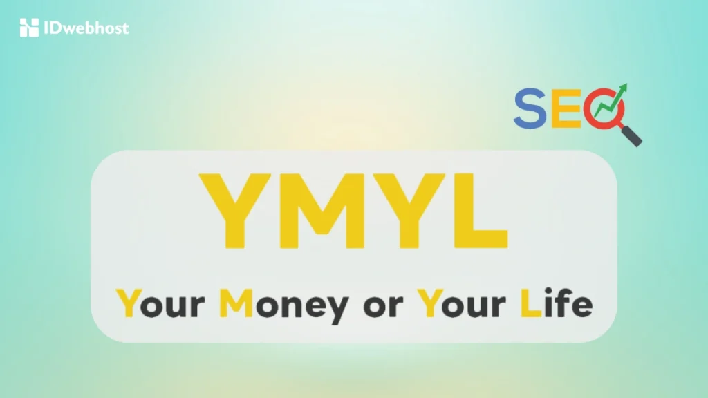 Your Money or Your Life (YMYL)