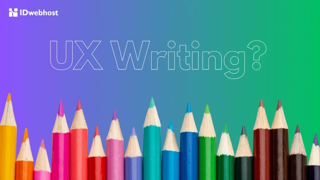 Apa Itu UX Writing?
