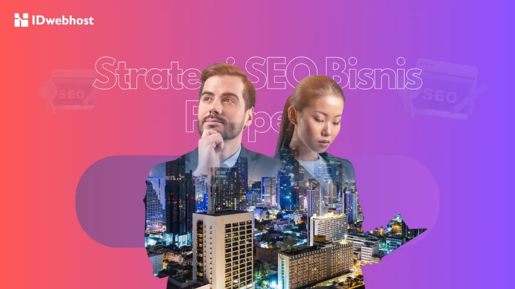 strategi SEO bisnis properti