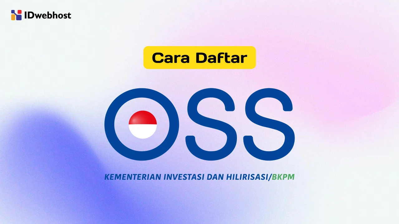 Cara Daftar OSS.go.id untuk UMKM Online, Cepat dan Gratis!