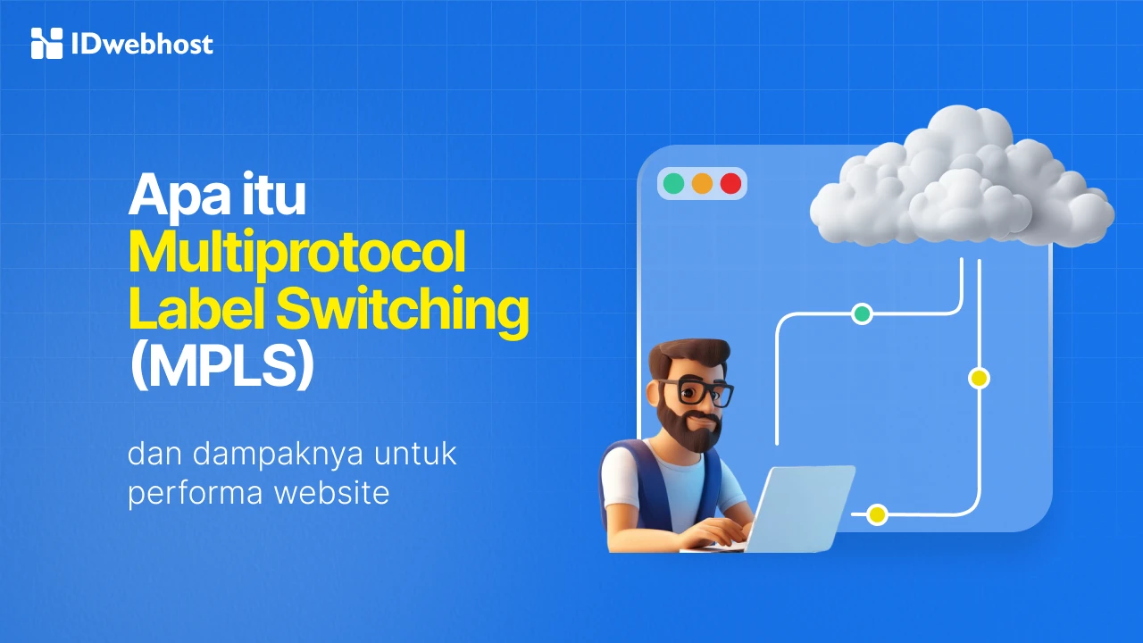 Apa Itu MPLS? Bongkar Teknologi Kunci di Balik Web Cepat!