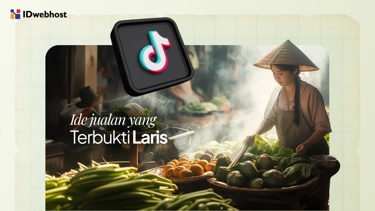 Terbukti Laris! Ini 15 Ide Jualan di TikTok yang Viral Terus