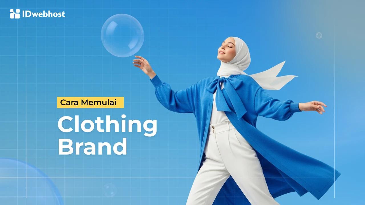 Tertarik Bisnis Clothing Brand Sendiri? Mulai Aja dari Sini!