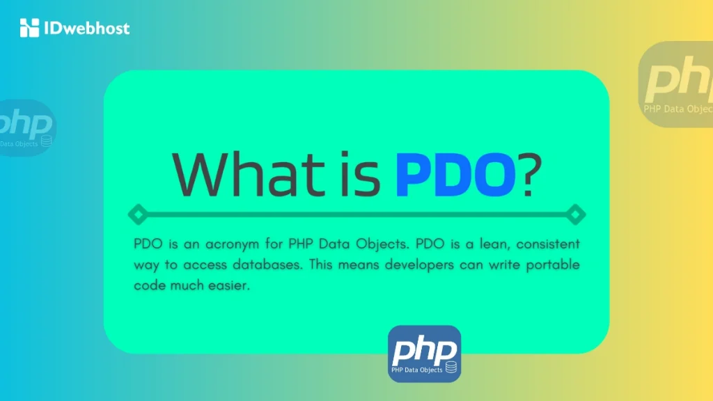Apa Itu PHP Data Object dna manfaatnya untuk koneksi database